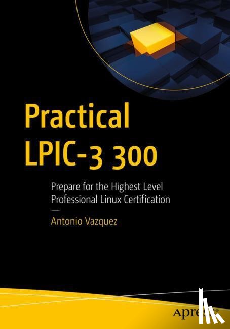 Vazquez, Antonio - Practical LPIC-3 300