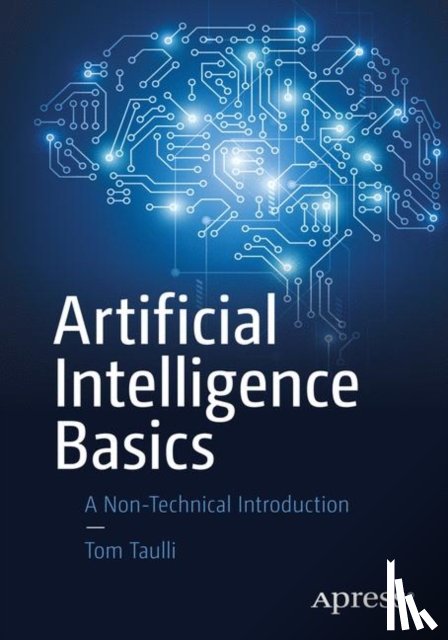 Taulli, Tom - Artificial Intelligence Basics