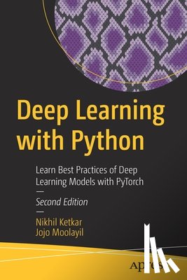 Ketkar, Nikhil, Moolayil, Jojo - Deep Learning with Python