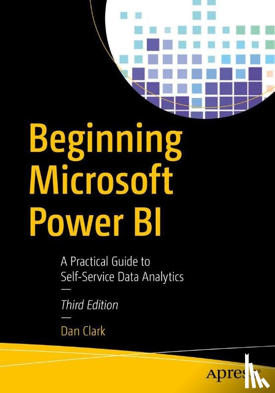 Clark, Dan - Beginning Microsoft Power BI
