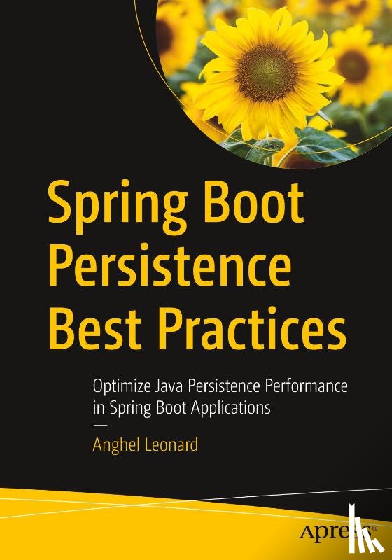 Leonard, Anghel - Spring Boot Persistence Best Practices