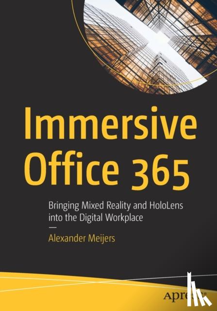 Meijers, Alexander - Immersive Office 365