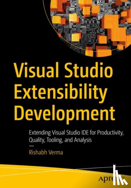 Verma, Rishabh - Visual Studio Extensibility Development