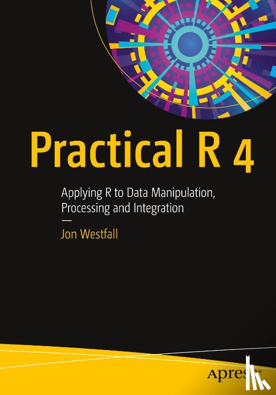Westfall, Jon - Practical R 4