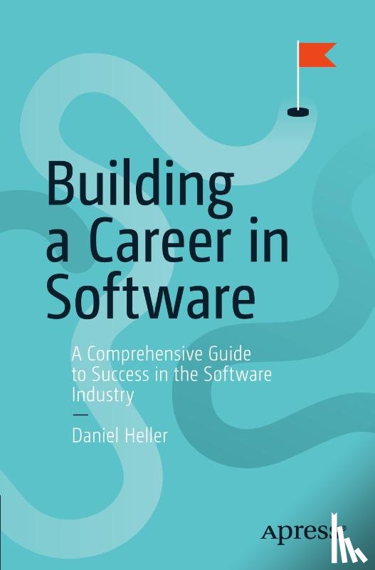Heller, Daniel - Building a Career in Software