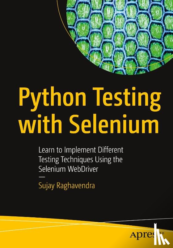 Raghavendra, Sujay - Python Testing with Selenium