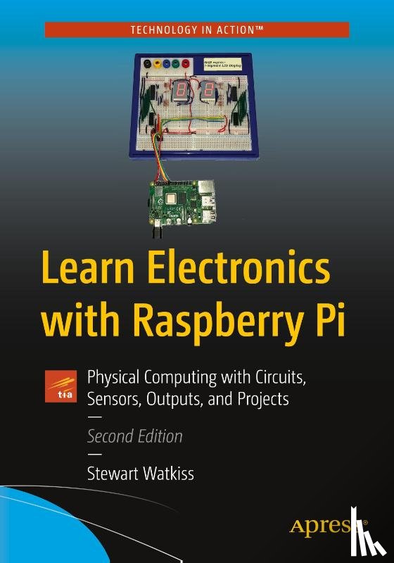 Watkiss, Stewart - Learn Electronics with Raspberry Pi