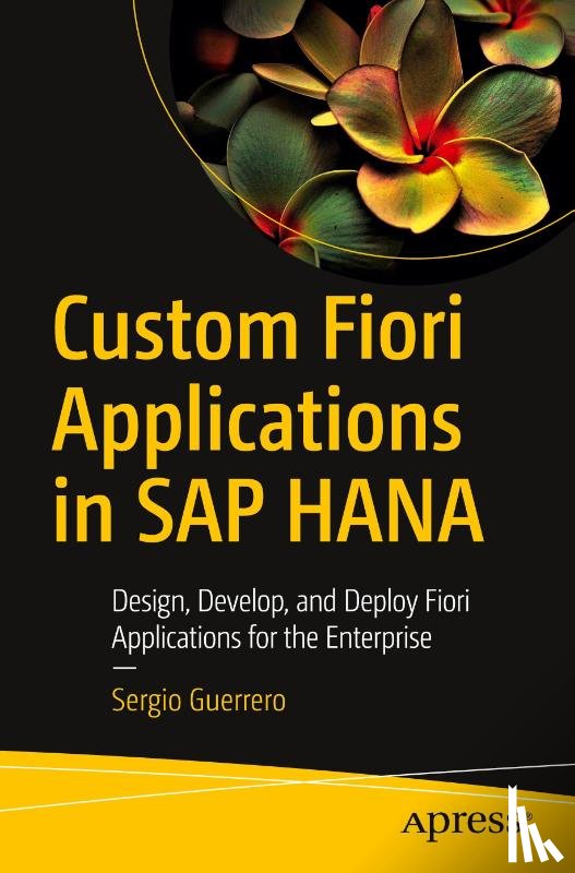 Guerrero, Sergio - Custom Fiori Applications in SAP HANA