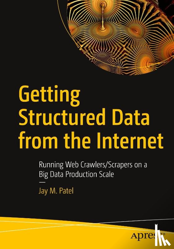 Patel, Jay M. - Getting Structured Data from the Internet