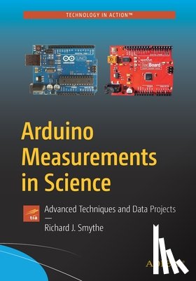 Smythe, Richard J. - Arduino Measurements in Science