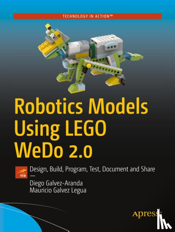 Galvez-Aranda, Diego, Galvez Legua, Mauricio - Robotics Models Using LEGO WeDo 2.0