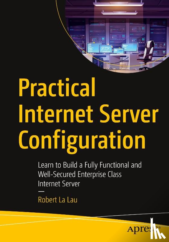 La Lau, Robert - Practical Internet Server Configuration
