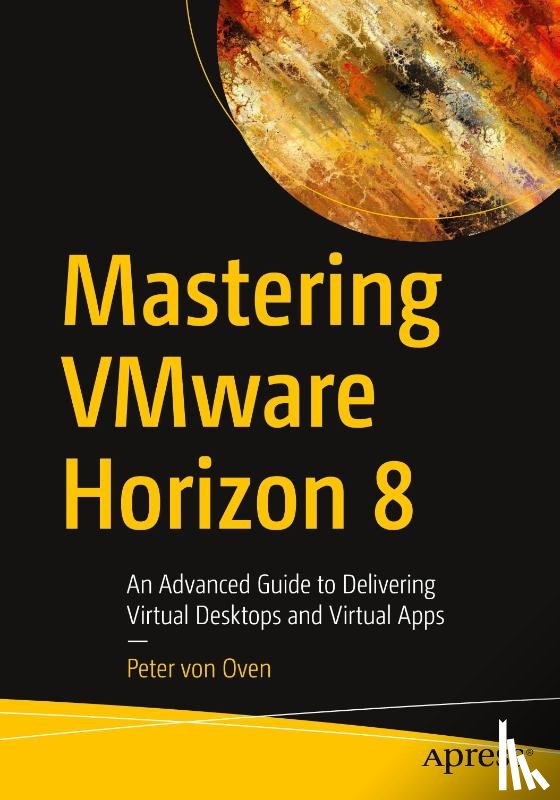 von Oven, Peter - Mastering VMware Horizon 8