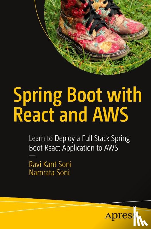 Soni, Ravi Kant, Soni, Namrata - Spring Boot with React and AWS