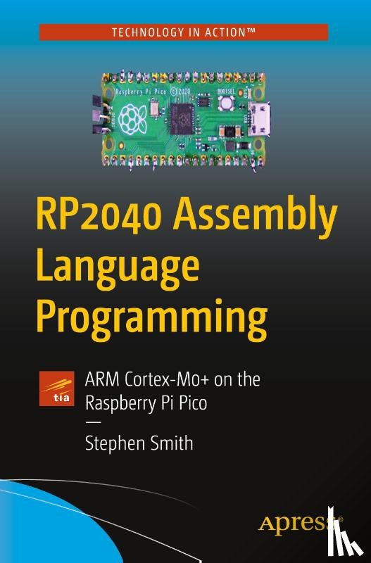 Smith, Stephen - RP2040 Assembly Language Programming