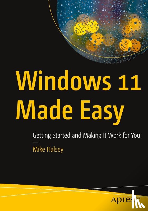 Halsey, Mike - Windows 11 Made Easy