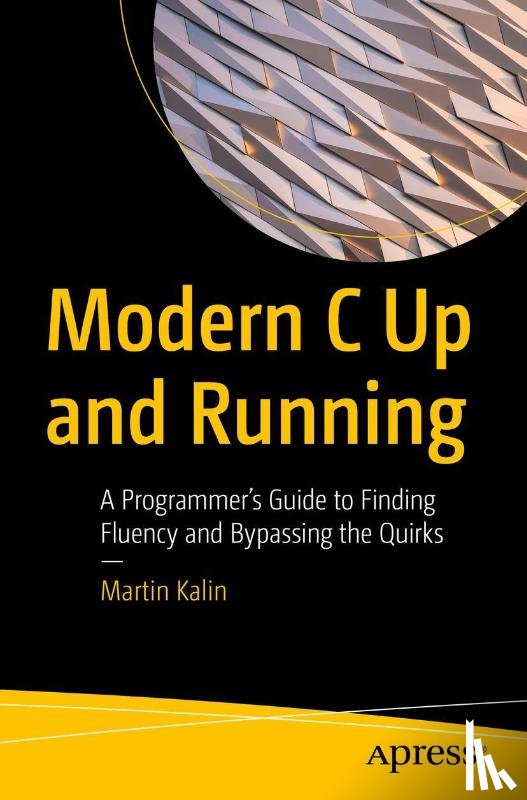 Kalin, Martin - Modern C Up and Running