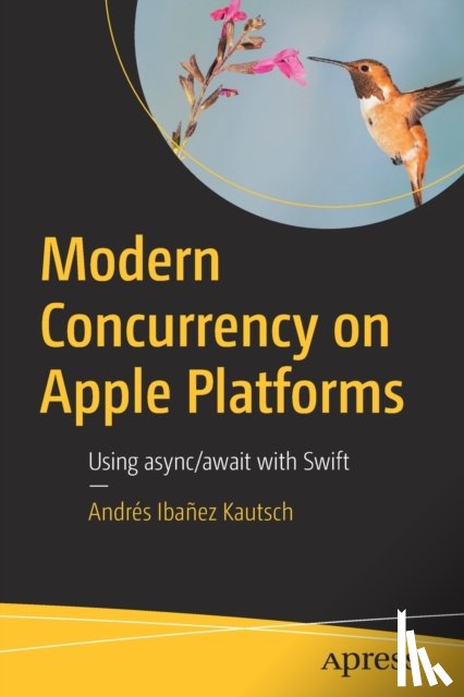Kautsch, Andres Ibanez - Modern Concurrency on Apple Platforms