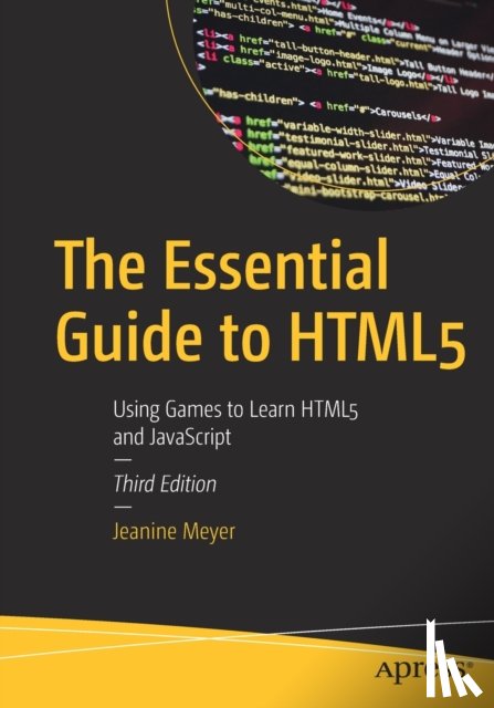 Meyer, Jeanine - The Essential Guide to HTML5