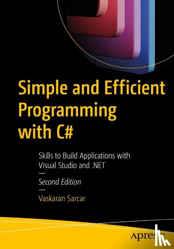 Sarcar, Vaskaran - Simple and Efficient Programming with C#