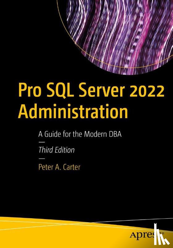 Carter, Peter A. - Pro SQL Server 2022 Administration