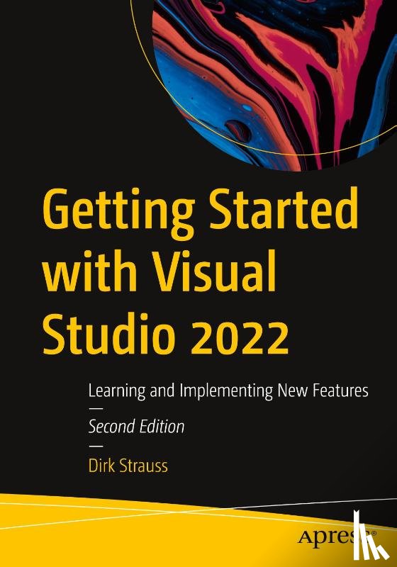 Strauss, Dirk - Getting Started with Visual Studio 2022