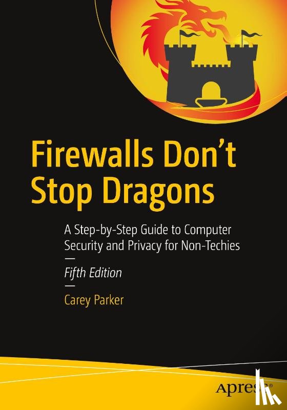 Parker, Carey - Firewalls Don't Stop Dragons