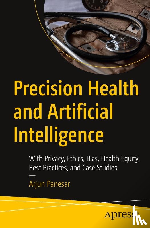 Panesar, Arjun - Precision Health and Artificial Intelligence