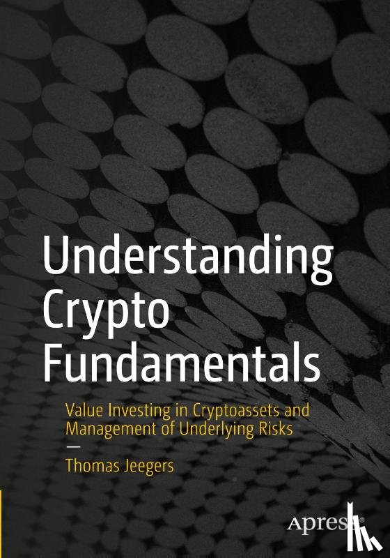 Jeegers, Thomas - Understanding Crypto Fundamentals