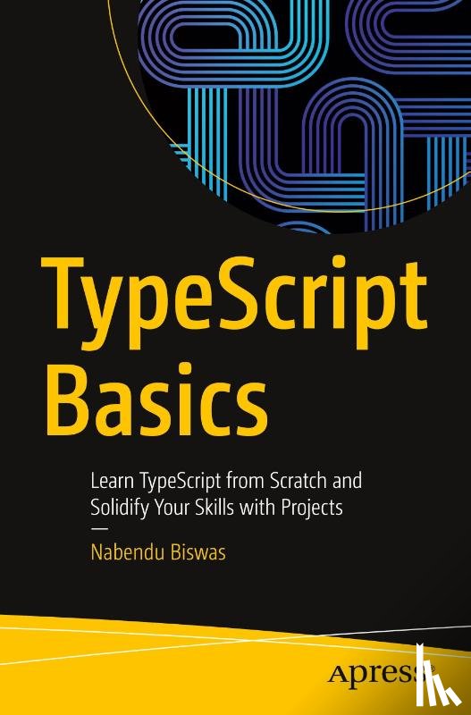 Biswas, Nabendu - TypeScript Basics