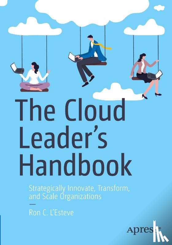 L'Esteve, Ron C. - The Cloud Leader’s Handbook
