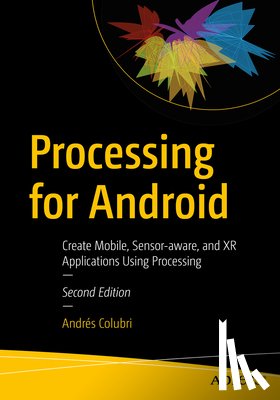 Colubri, Andres - Processing for Android