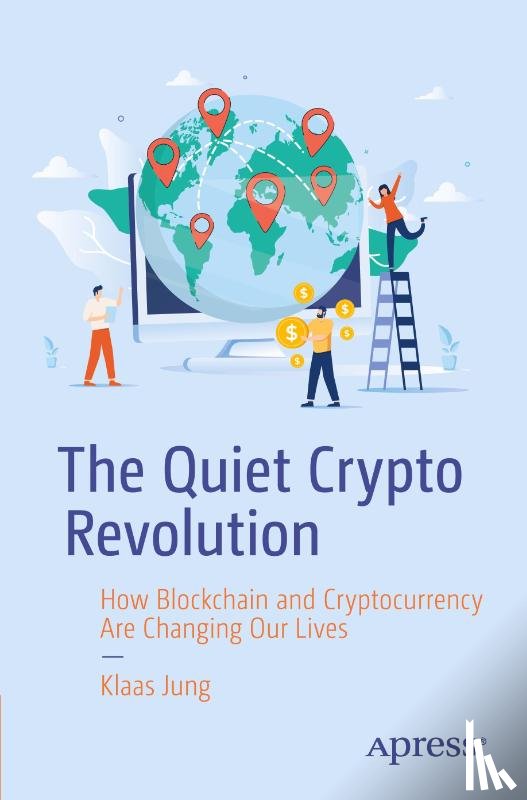 Jung, Klaas - The Quiet Crypto Revolution