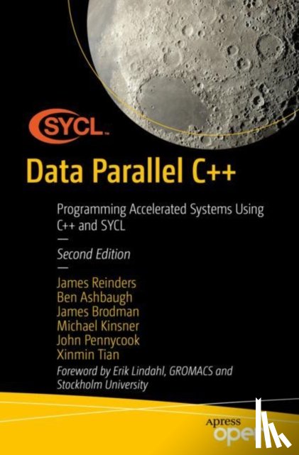 Reinders, James, Ashbaugh, Ben, Brodman, James, Kinsner, Michael - Data Parallel C++