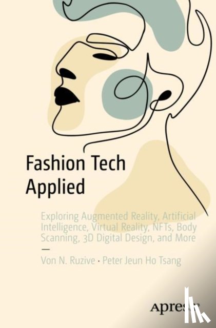 N. Ruzive, Von, Jeun Ho Tsang, Peter - Fashion Tech Applied