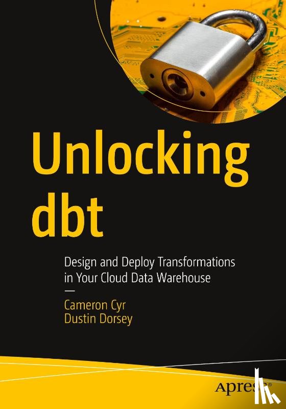 Cyr, Cameron, Dorsey, Dustin - Unlocking dbt