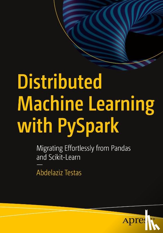 Testas, Abdelaziz - Distributed Machine Learning with PySpark