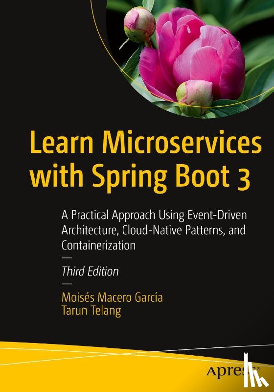 Macero Garcia, Moises, Telang, Tarun - Learn Microservices with Spring Boot 3