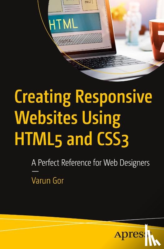 Gor, Varun - Creating Responsive Websites Using HTML5 and CSS3