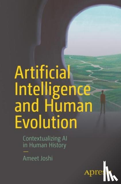 Joshi, Ameet - Artificial Intelligence and Human Evolution