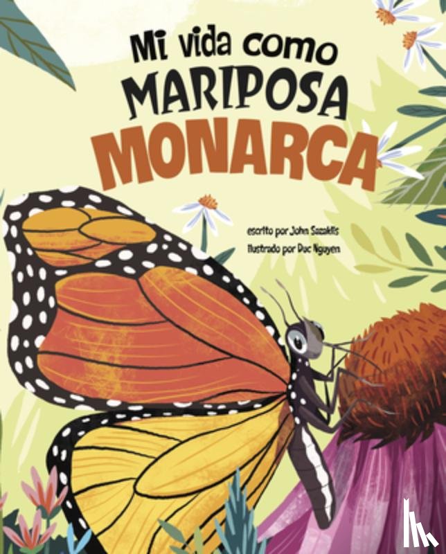 Nguyen, Duc - Mi Vida Como Mariposa Monarca