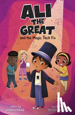Faruqi, Saadia - Ali the Great and the Magic Trick Fix