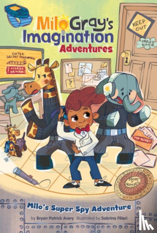 Avery, Bryan Patrick - Milo's Super Spy Adventure