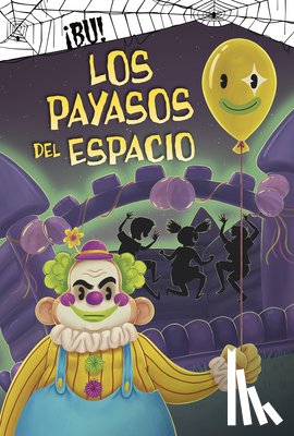 Dahl, Michael - Los Payasos del Espacio