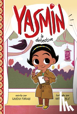Faruqi, Saadia - Yasmin La Detective
