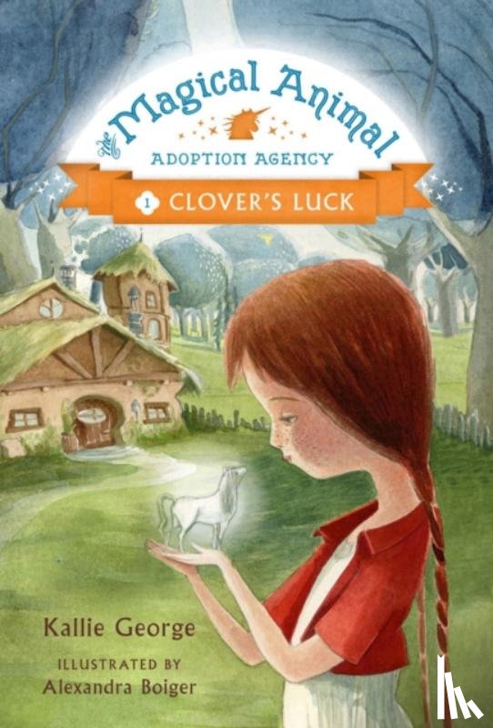 George, Kallie - The Magic Animal Adoption Agency