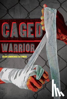 Sitomer, Alan Lawrence - Caged Warrior