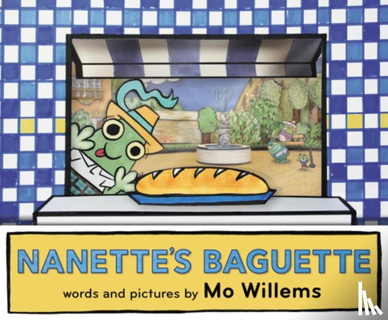 Willems, Mo - Nanette's Baguette