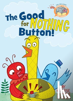 Willems, Mo, Harper, Charise Mericle - Good for Nothing Button!