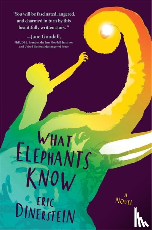 Dinerstein, Eric - What Elephants Know